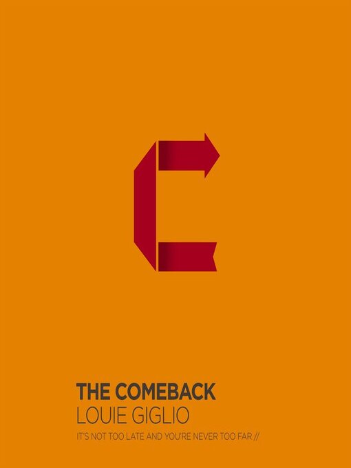 Title details for The Comeback by Louie Giglio - Available